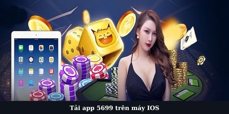 Cách tải ứng dụng 5699 trên IOS